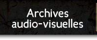 Archives audio-visuelles